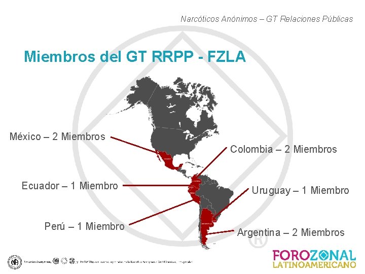 Narcóticos Anónimos – GT Relaciones Públicas Miembros del GT RRPP - FZLA México –