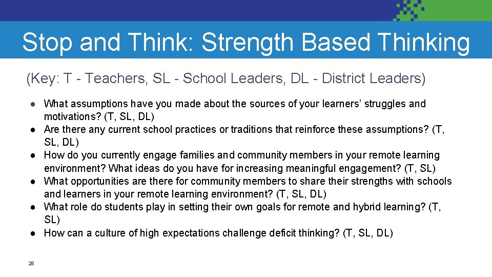 Stop and Think: Strength Based Thinking (Key: T - Teachers, SL - School Leaders,