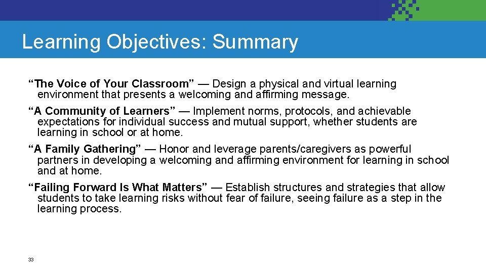 Learning Objectives: Summary “The Voice of Your Classroom” — Design a physical and virtual