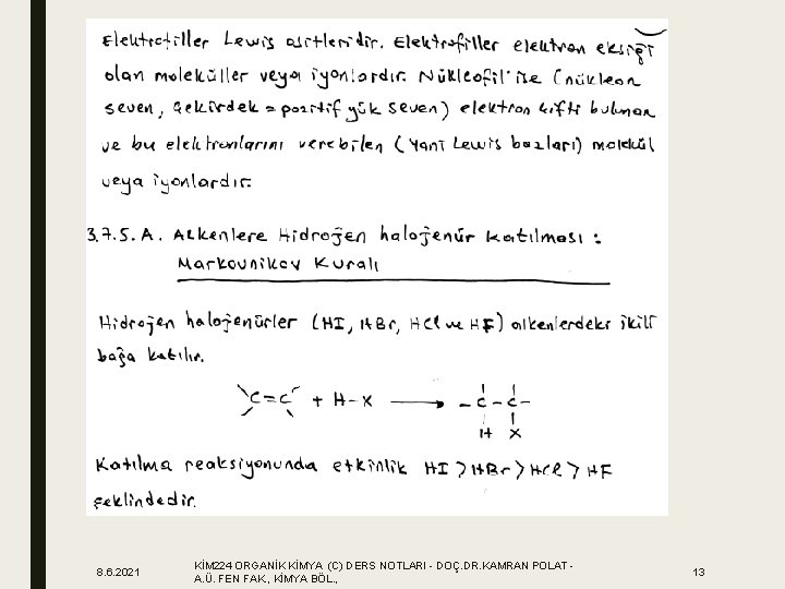 8. 6. 2021 KİM 224 ORGANİK KİMYA (C) DERS NOTLARI - DOÇ. DR. KAMRAN