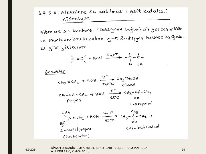 8. 6. 2021 KİM 224 ORGANİK KİMYA (C) DERS NOTLARI - DOÇ. DR. KAMRAN