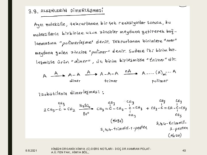 8. 6. 2021 KİM 224 ORGANİK KİMYA (C) DERS NOTLARI - DOÇ. DR. KAMRAN