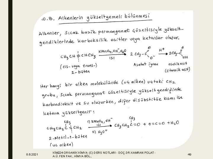 8. 6. 2021 KİM 224 ORGANİK KİMYA (C) DERS NOTLARI - DOÇ. DR. KAMRAN