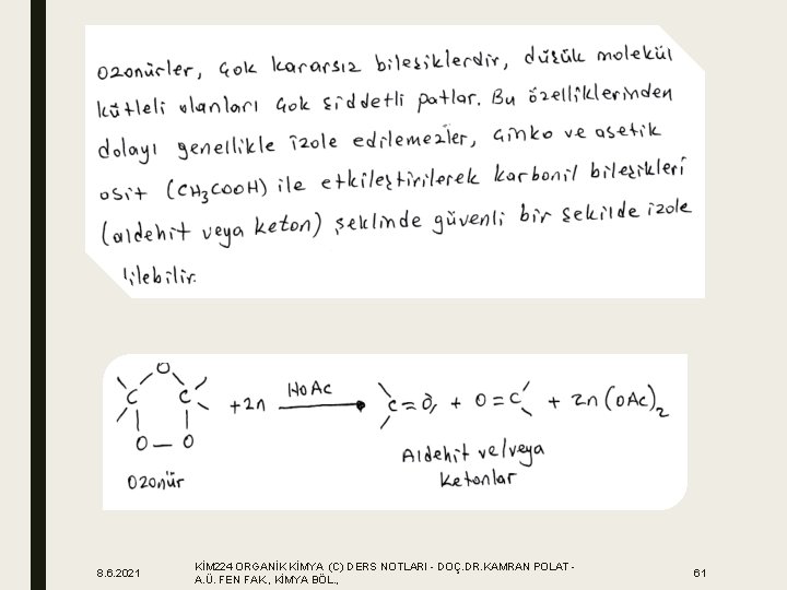 8. 6. 2021 KİM 224 ORGANİK KİMYA (C) DERS NOTLARI - DOÇ. DR. KAMRAN