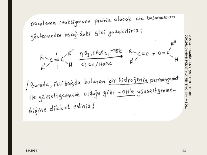 KİM 224 ORGANİK KİMYA (C) DERS NOTLARI DOÇ. DR. KAMRAN POLAT -A. Ü. FEN