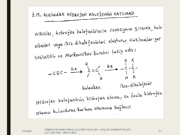 8. 6. 2021 KİM 224 ORGANİK KİMYA (C) DERS NOTLARI - DOÇ. DR. KAMRAN