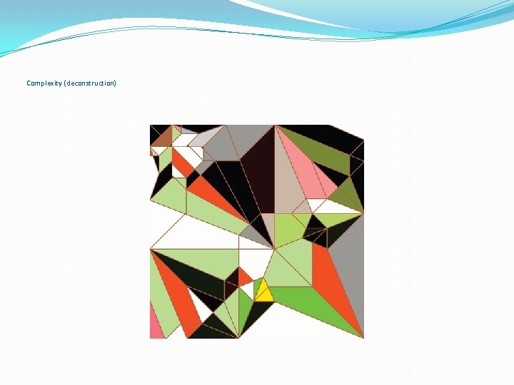 Complexity (deconstruction) 