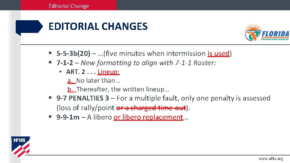 Editorial Change EDITORIAL CHANGES § 5 -5 -3 b(20) – …(five minutes when intermission