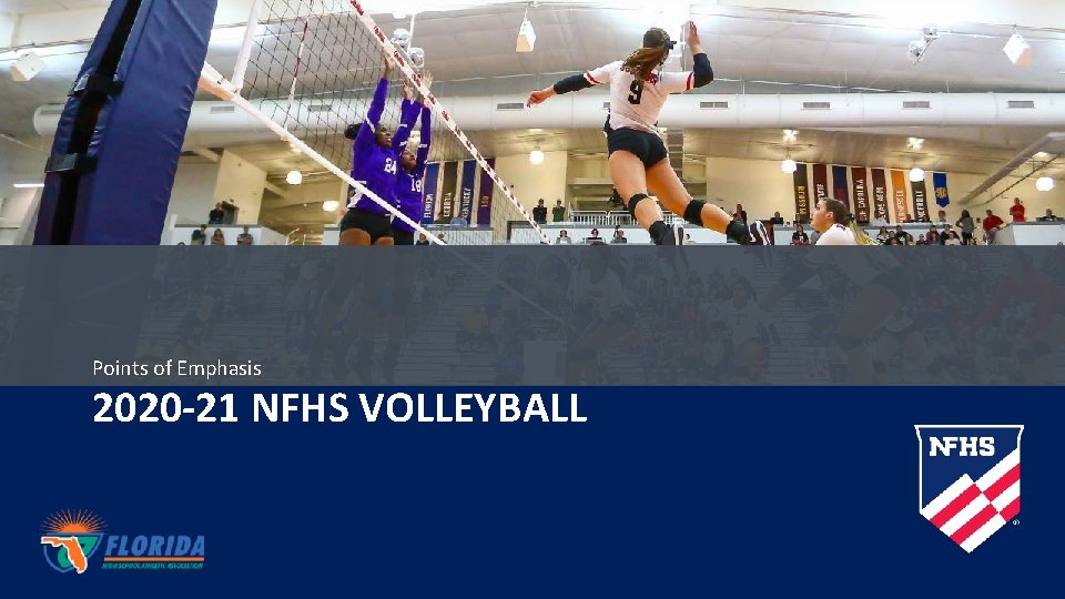 Points of Emphasis 2020 -21 NFHS VOLLEYBALL 