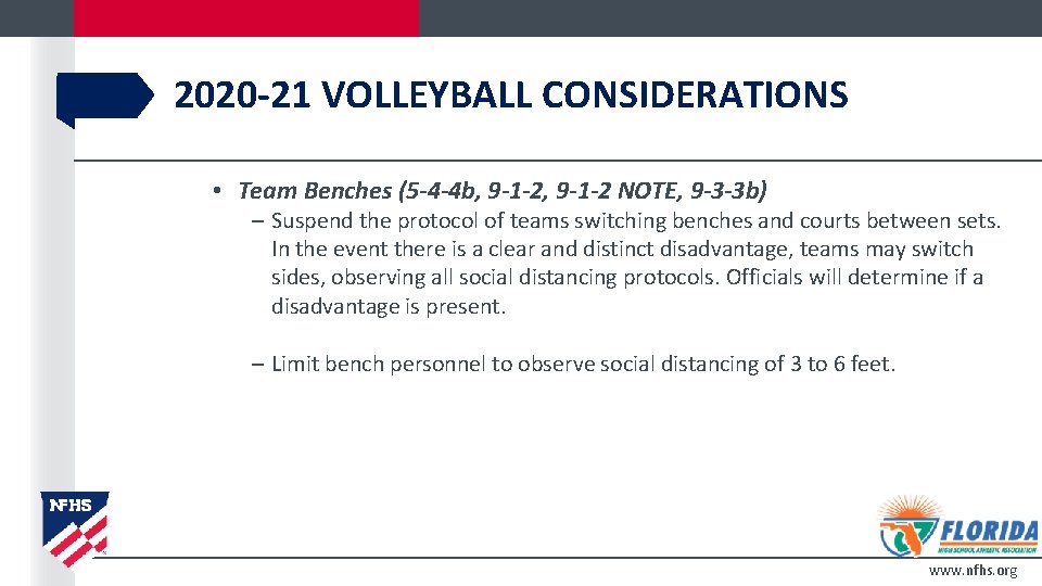 2020 -21 VOLLEYBALL CONSIDERATIONS • Team Benches (5 -4 -4 b, 9 -1 -2