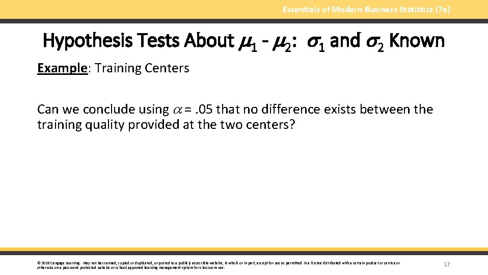 Essentials of Modern Business Statistics (7 e) Hypothesis Tests About 1 - 2: 1