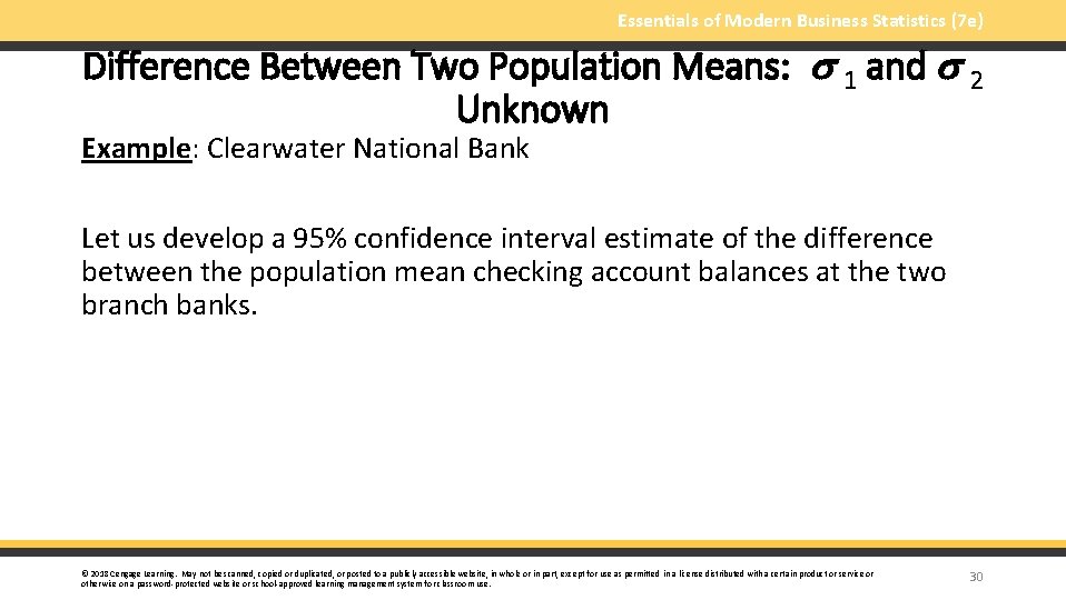 Essentials of Modern Business Statistics (7 e) Difference Between Two Population Means: 1 and