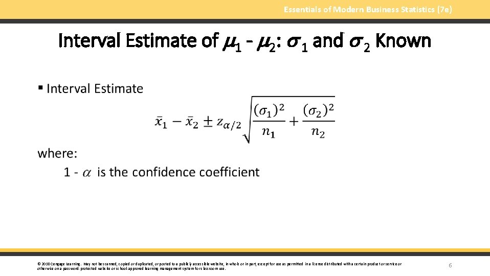 Essentials of Modern Business Statistics (7 e) Interval Estimate of 1 - 2: 1