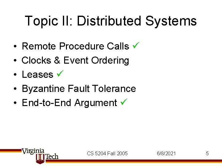 Topic II: Distributed Systems • • • Remote Procedure Calls Clocks & Event Ordering