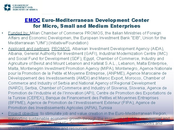 EMDC Euro-Mediterranean Development Center for Micro, Small and Medium Enterprises • • • Funded