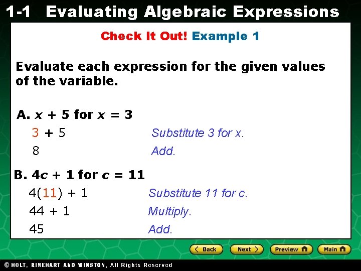 1 -1 Evaluating Algebraic Expressions Check It Out! Example 1 Evaluating Algebraic Evaluate each