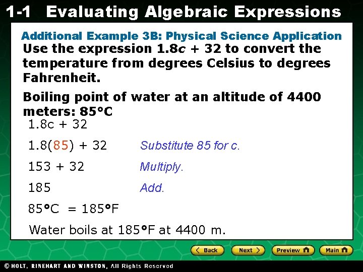 1 -1 Evaluating Algebraic Expressions Additional Example 3 B: Physical Science Application Use the