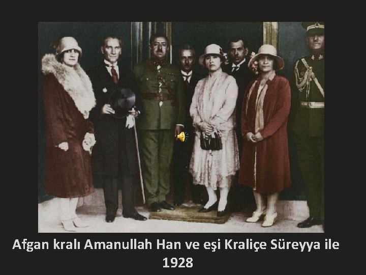 Afgan kralı Amanullah Han ve eşi Kraliçe Süreyya ile 1928 