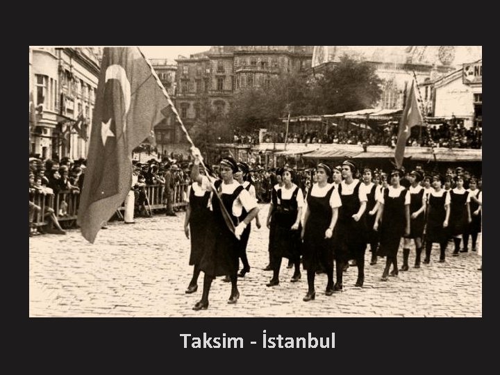 Taksim - İstanbul 