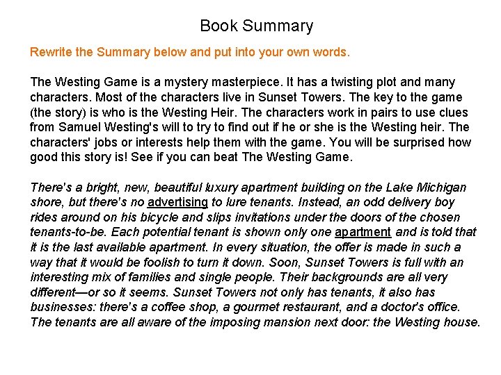 Book Summary Rewrite the Summary below and put into your own words. The Westing