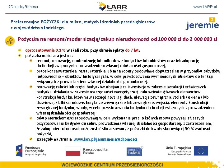 #Doradcy. Biznesu www. LARR. pl Preferencyjne POŻYCZKI dla mikro, małych i średnich przedsiębiorców z