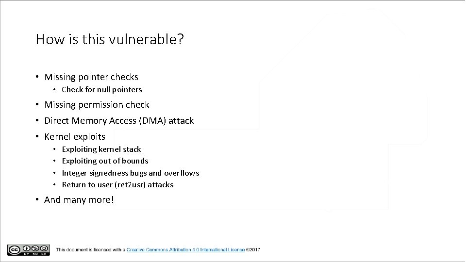 How is this vulnerable? • Missing pointer checks • Check for null pointers •