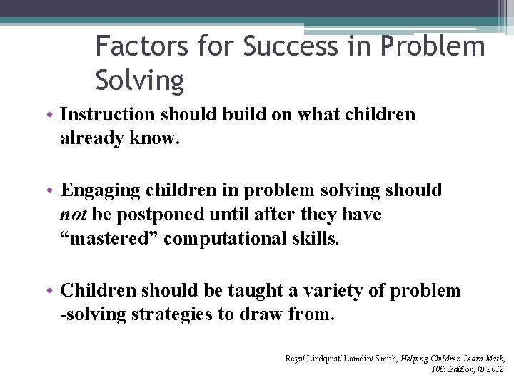 Factors for Success in Problem Solving • Instruction should build on what children already Factors for Success in Problem Solving • Instruction should build on what children already