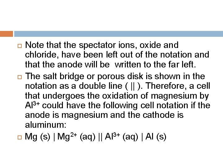  Note that the spectator ions, oxide and chloride, have been left out of