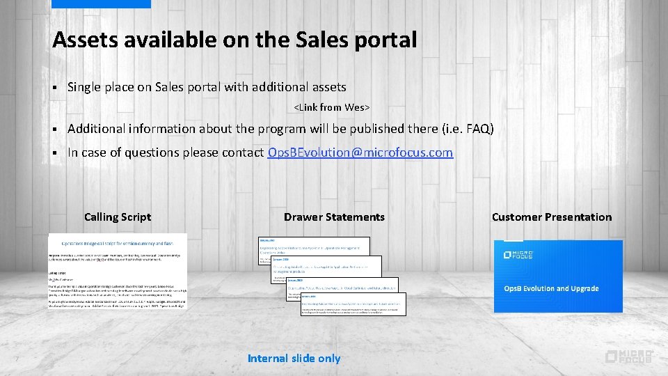 Assets available on the Sales portal § Single place on Sales portal with additional