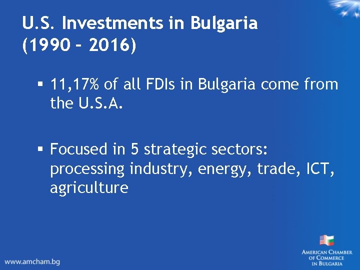 U. S. Investments in Bulgaria (1990 – 2016) § 11, 17% of all FDIs
