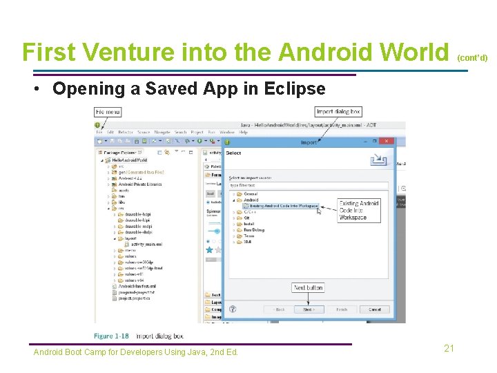 First Venture into the Android World • Opening a Saved App in Eclipse Android
