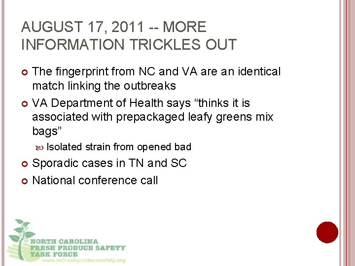 AUGUST 17, 2011 -- MORE INFORMATION TRICKLES OUT The fingerprint from NC and VA