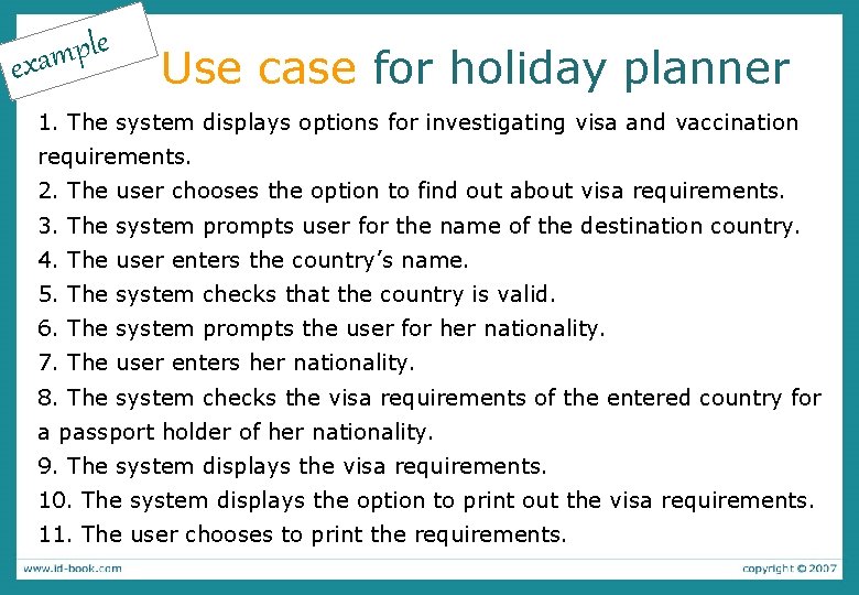 e l p exam Use case for holiday planner 1. The system displays options