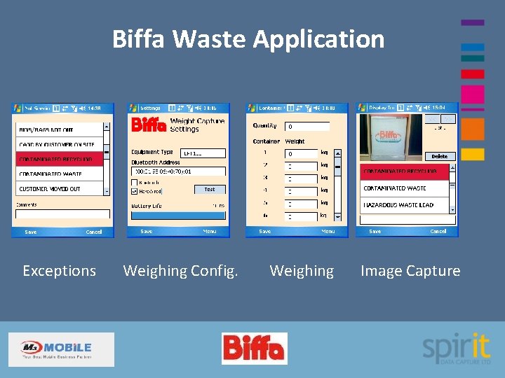 Biffa Waste Application Exceptions Weighing Config. Weighing Image Capture 