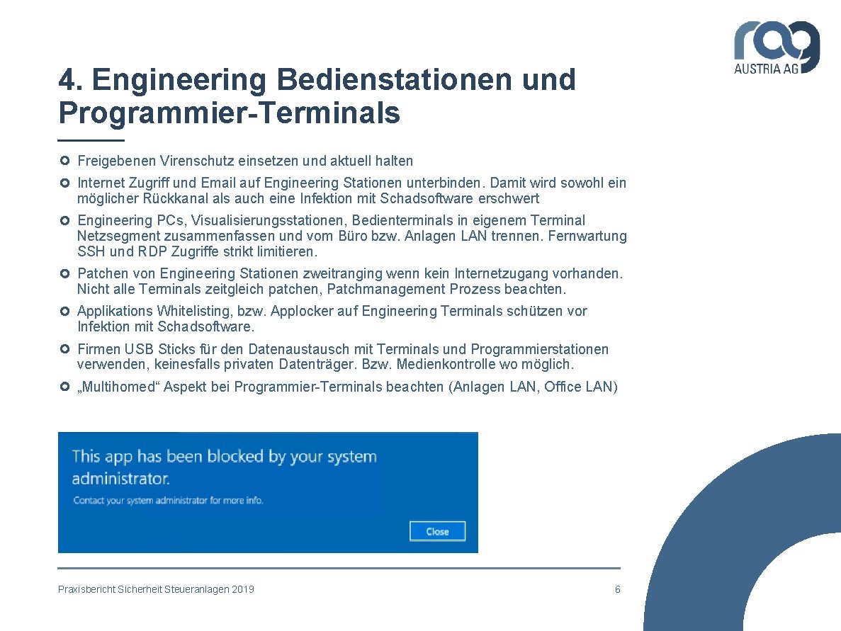 4. Engineering Bedienstationen und Programmier-Terminals Freigebenen Virenschutz einsetzen und aktuell halten Internet Zugriff und