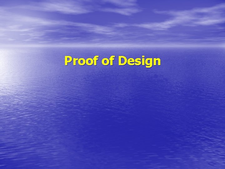 Proof of Design 