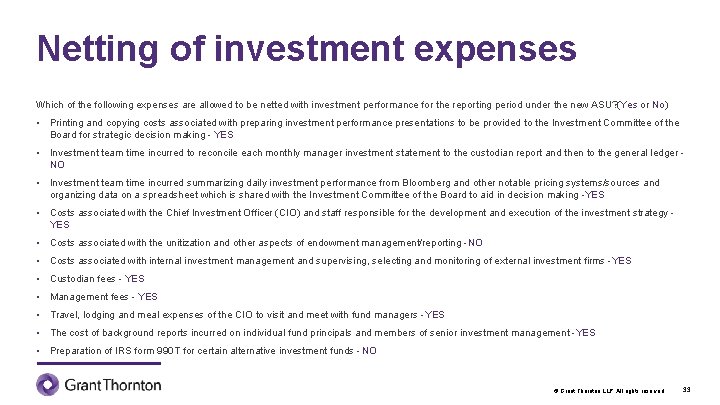 Netting of investment expenses Which of the following expenses are allowed to be netted