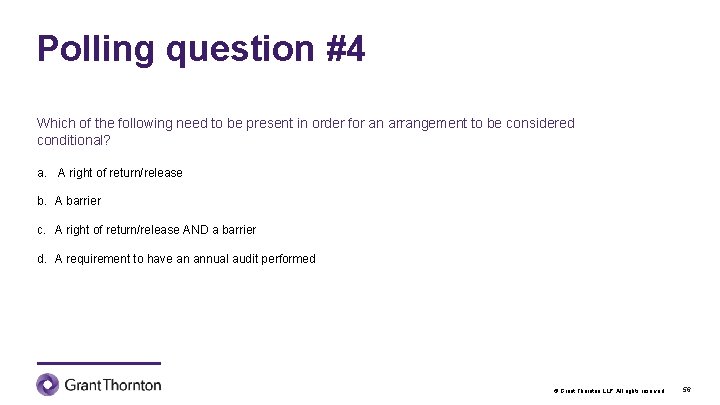 Polling question #4 Which of the following need to be present in order for