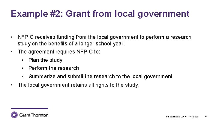 Example #2: Grant from local government • NFP C receives funding from the local