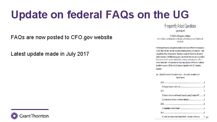 Update on federal FAQs on the UG FAQs are now posted to CFO. gov