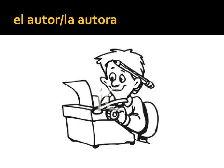 el autor/la autora 