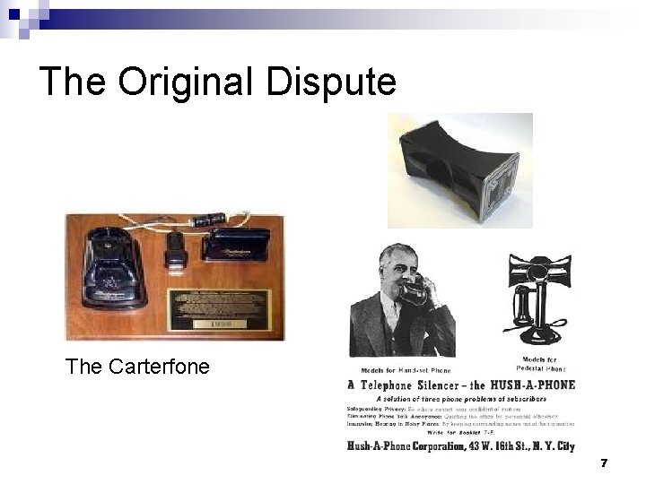 The Original Dispute The Carterfone 7 