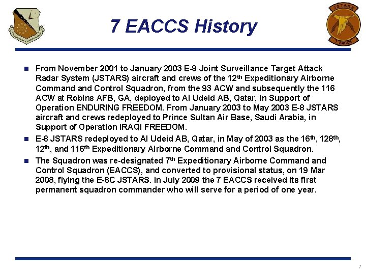 7 EACCS History From November 2001 to January 2003 E-8 Joint Surveillance Target Attack