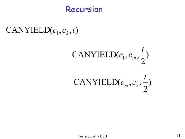 Recursion Costas Busch - LSU 11 