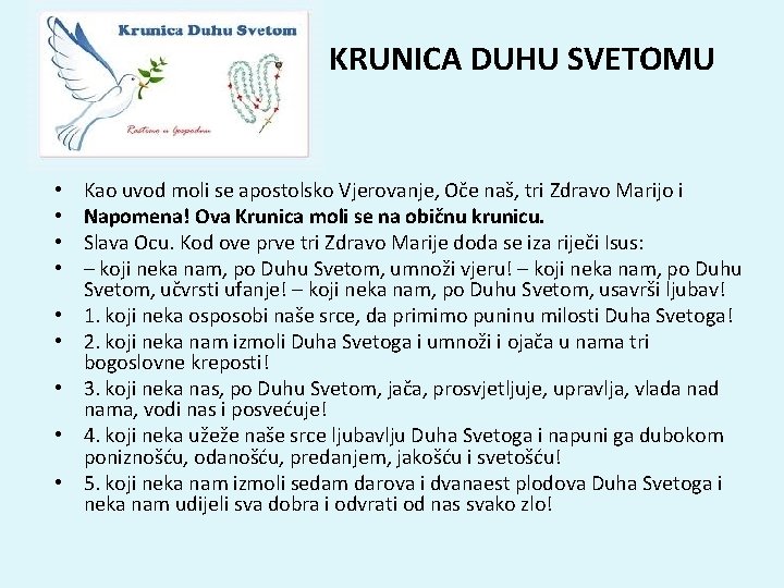 KRUNICA DUHU SVETOMU • • • Kao uvod moli se apostolsko Vjerovanje, Oče naš,