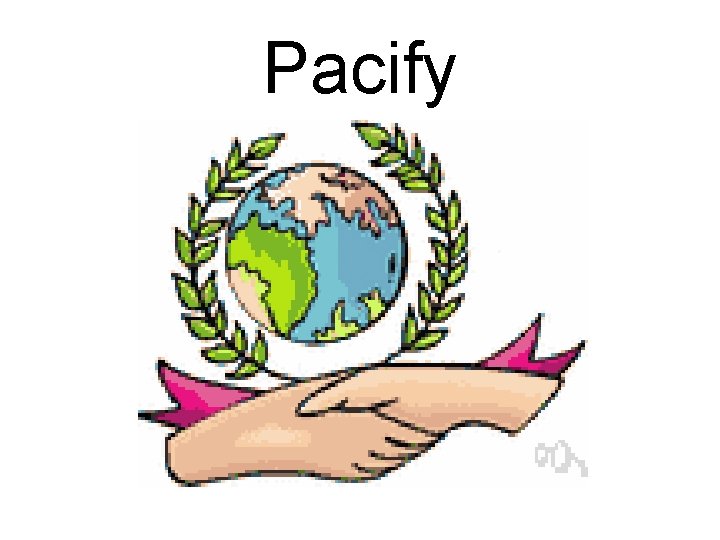 Pacify 