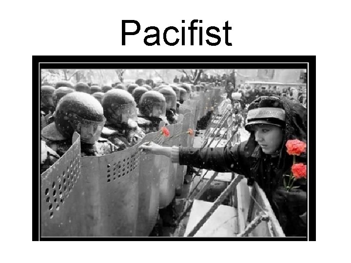 Pacifist 