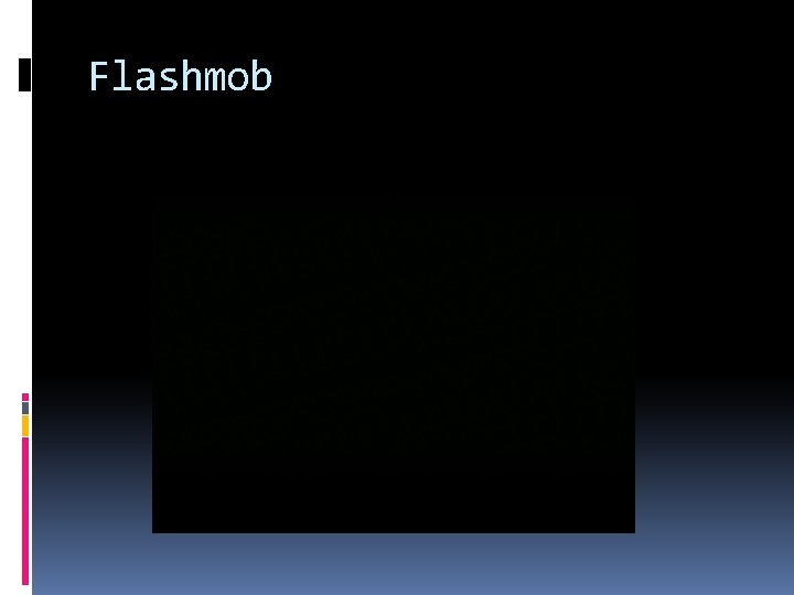 Flashmob 