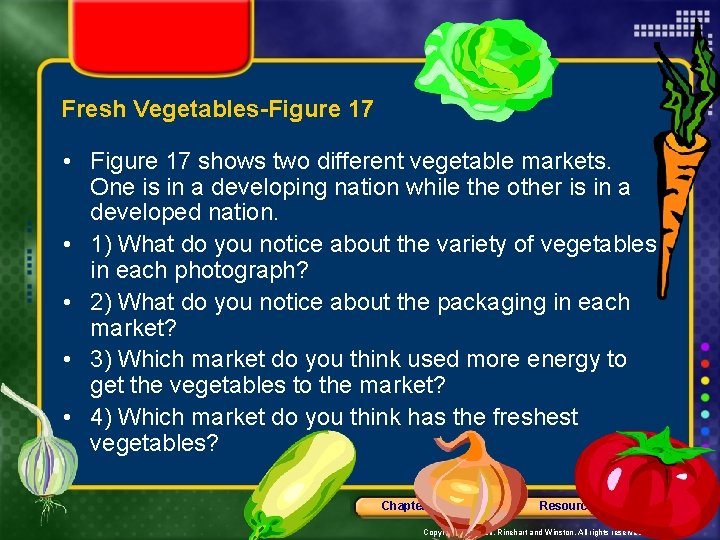 Fresh Vegetables-Figure 17 • Figure 17 shows two different vegetable markets. One is in