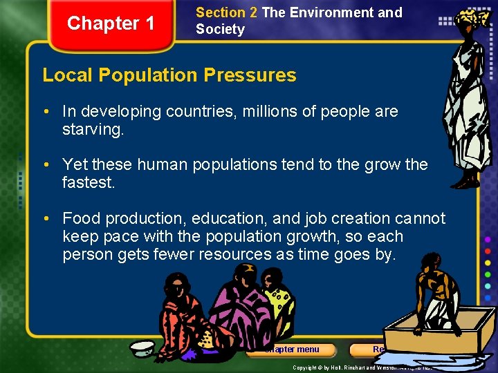 Chapter 1 Section 2 The Environment and Society Local Population Pressures • In developing